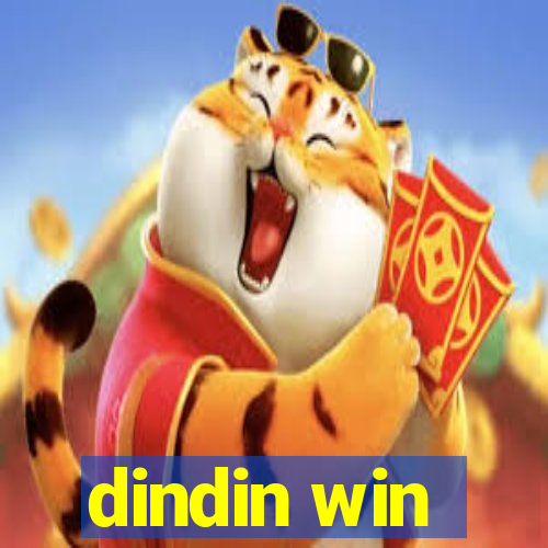 dindin win